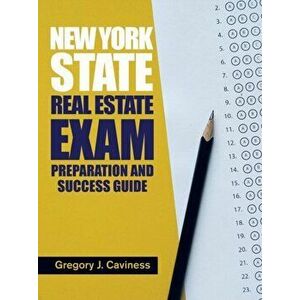 New York State Real Estate Exam Preparation and Success Guide, Paperback - Gregory J. Caviness imagine