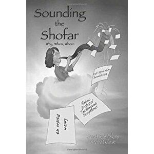 Sounding the Shofar: Why, When, Where, Paperback - Janet Rae Askins imagine