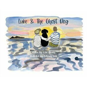 Luke & the Ghost Dog, Paperback - K. J. W. Hornby imagine