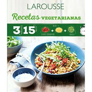 Recetas Vegetarianas: 3 Ingredientes 15 Minutos, Hardcover - Camille Depraz imagine