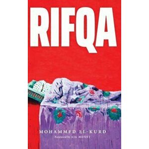 Rifqa, Hardcover - Mohammed El-Kurd imagine