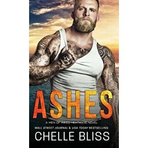 Ashes, Hardcover - Chelle Bliss imagine