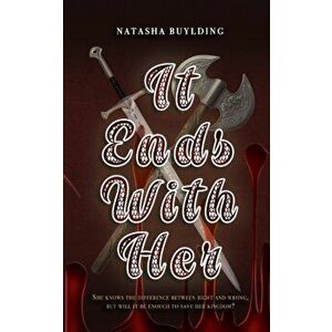 It Ends With Her, Paperback - Natasha Buylding imagine
