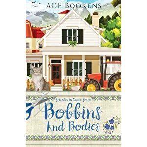 Bobbins And Bodies, Paperback - Acf Bookens imagine