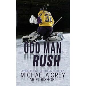 Odd-Man Rush, Paperback - Michaela Grey imagine