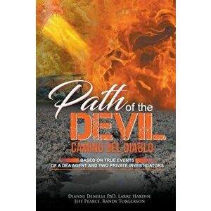 Path of the Devil, Camino del Diablo, Paperback - Dianne DeMille imagine
