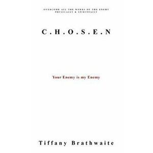 C.H.O.S.E.N, Paperback - Tiffany Brathwaite imagine