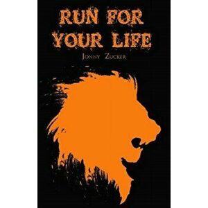 Run For Your Life, Paperback - Jonny Zucker imagine