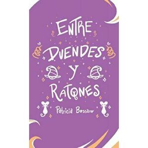 Entre Duendes Y Ratones, Hardcover - Patricia Bossano imagine