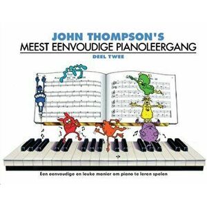 John Thompson's Meest Eenvoudige Pianoleergang 2 - *** imagine