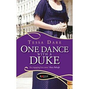 One Dance With a Duke: A Rouge Regency Romance, Paperback - Tessa Dare imagine