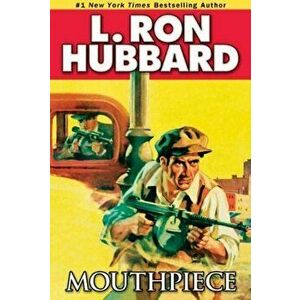 Mouthpiece, Paperback - L. Ron Hubbard imagine