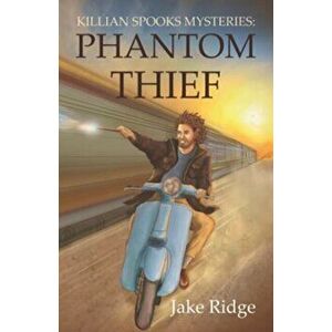 Phantom Thief, Paperback - Jake Ridge imagine