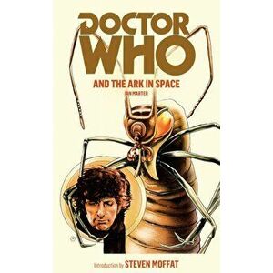 Doctor Who and the Ark in Space, Paperback - Ian Marter imagine