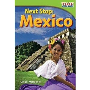 Next Stop: Mexico, Paperback - Ginger McDonnell imagine