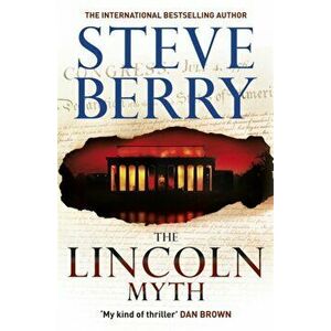 The Lincoln Myth. Book 9, Paperback - Steve Berry imagine