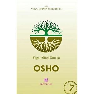 Yoga - Alfa si omega - Osho imagine