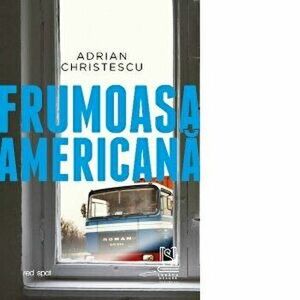 Frumoasa americana - Adrian Christescu imagine