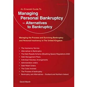 Managing Personal Bankruptcy - Alternatives To Bankruptcy, Paperback - David Marsh imagine