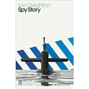 Spy Story, Paperback - Len Deighton imagine