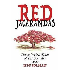 Red Jacarandas, Paperback - Jeff Polman imagine