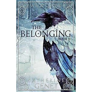 The Belonging, Paperback - Katherine Genet imagine