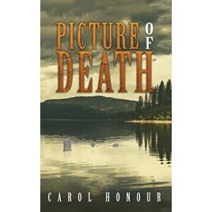 Picture of Death, Paperback - Carol Honour imagine