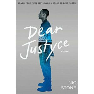 Dear Justyce, Paperback - Nic Stone imagine