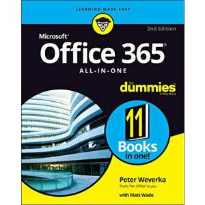 Office 365 All-In-One for Dummies, Paperback - Peter Weverka imagine
