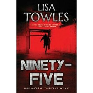 Ninety-Five, Paperback - Lisa Towles imagine