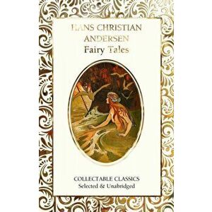 Hans Christian Andersen Fairy Tales. New ed, Hardback - Hans Christian Andersen imagine
