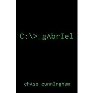 gAbrIel, Paperback - Chase Cunningham imagine