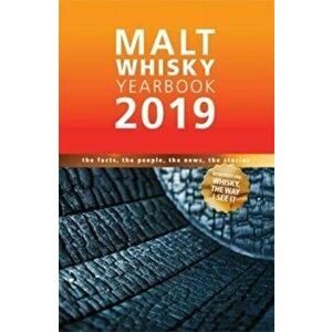 Malt Whisky Yearbook. The Facts, The People, The News, The Stories, 14 New edition, Paperback - Ingvar Ronde imagine