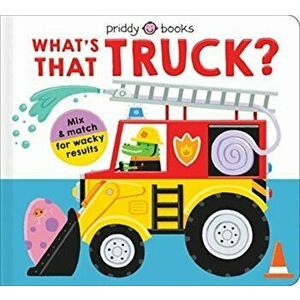 What's That Truck?, Board book - Priddy Books imagine