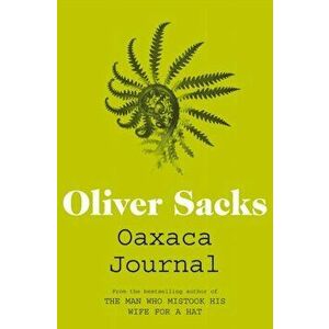 Oaxaca Journal, Paperback - Oliver Sacks imagine
