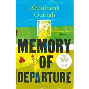 Memory of Departure. By the winner of the Nobel Prize in Literature 2021, Paperback - Abdulrazak Gurnah imagine