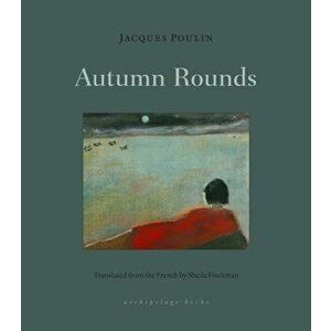 Autumn Rounds, Paperback - Sheila Fischman imagine