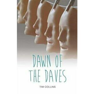 Dawn of the Daves, Paperback - Tim Collins imagine