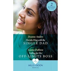 Florida Fling With The Single Dad / Falling For Her Off-Limits Boss. Florida Fling with the Single Dad / Falling for Her off-Limits Boss, Paperback - imagine