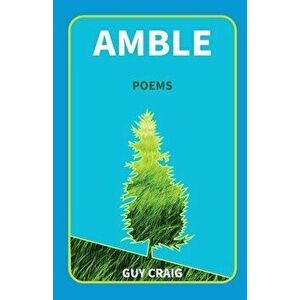 Amble, Paperback - Guy Craig imagine