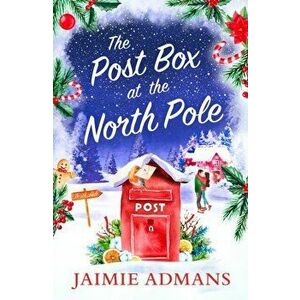 The Post Box at the North Pole, Paperback - Jaimie Admans imagine