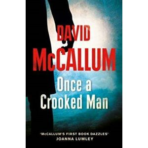 Once a Crooked Man, Paperback - David McCallum imagine