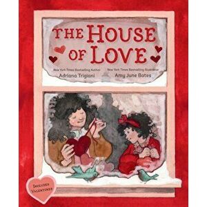 The House of Love, Hardcover - Adriana Trigiani imagine