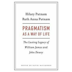 Pragmatism as a Way of Life, Hardcover - *** imagine