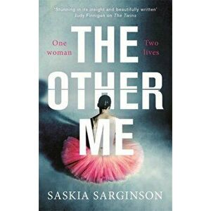 The Other Me. The addictive novel by Richard and Judy bestselling author of The Twins, Paperback - Saskia Sarginson imagine