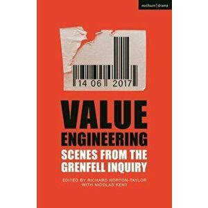 Value Engineering: Scenes from the Grenfell Inquiry, Paperback - Richard Norton-Taylor imagine