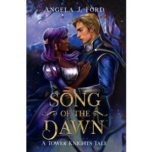 Song of the Dawn, Hardcover - Angela J. Ford imagine