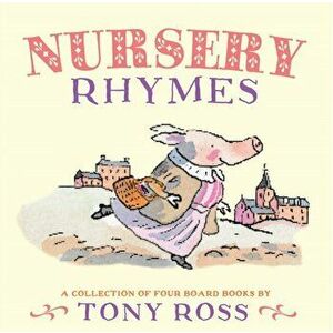 Nursery Rhymes. A Collection of Four Board Books, Hardback - Tony Ross imagine