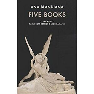 Five Books, Paperback - Ana Blandiana imagine