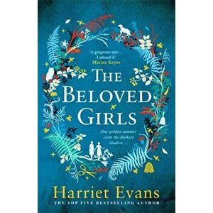 The Beloved Girls, Paperback - Harriet Evans imagine